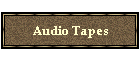 Audio Tapes